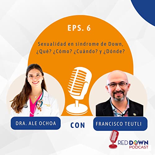 Sexualidad en s&iacute;ndrome de Down &iquest;Qu&eacute;? &iquest;C&oacute;mo? &iquest;Cu&aacute;ndo? &iquest;D&oacute;nde? copertina