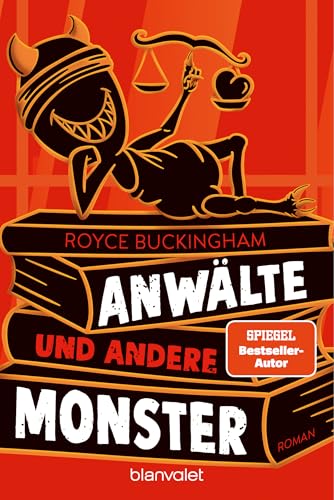 Anwälte und andere Monster: Roman (Monsteranwalt Daniel Becker, Band 3)