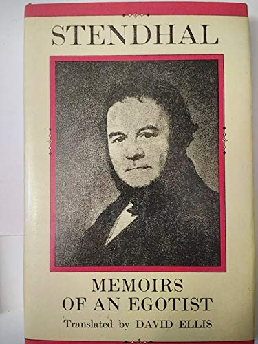 Stendhal: Memoirs of an Egotist (English and Fr... 0818002247 Book Cover