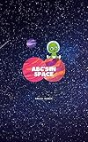 ABC's in Space: Written & Illustrated by Rachel Rowan (Engli