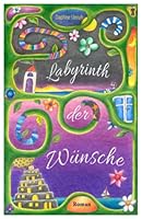 Labyrinth der W?nsche : Buch 2 Von 2 1701072890 Book Cover