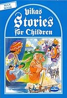 Vikas Stories for Children Blue Book 8124301638 Book Cover