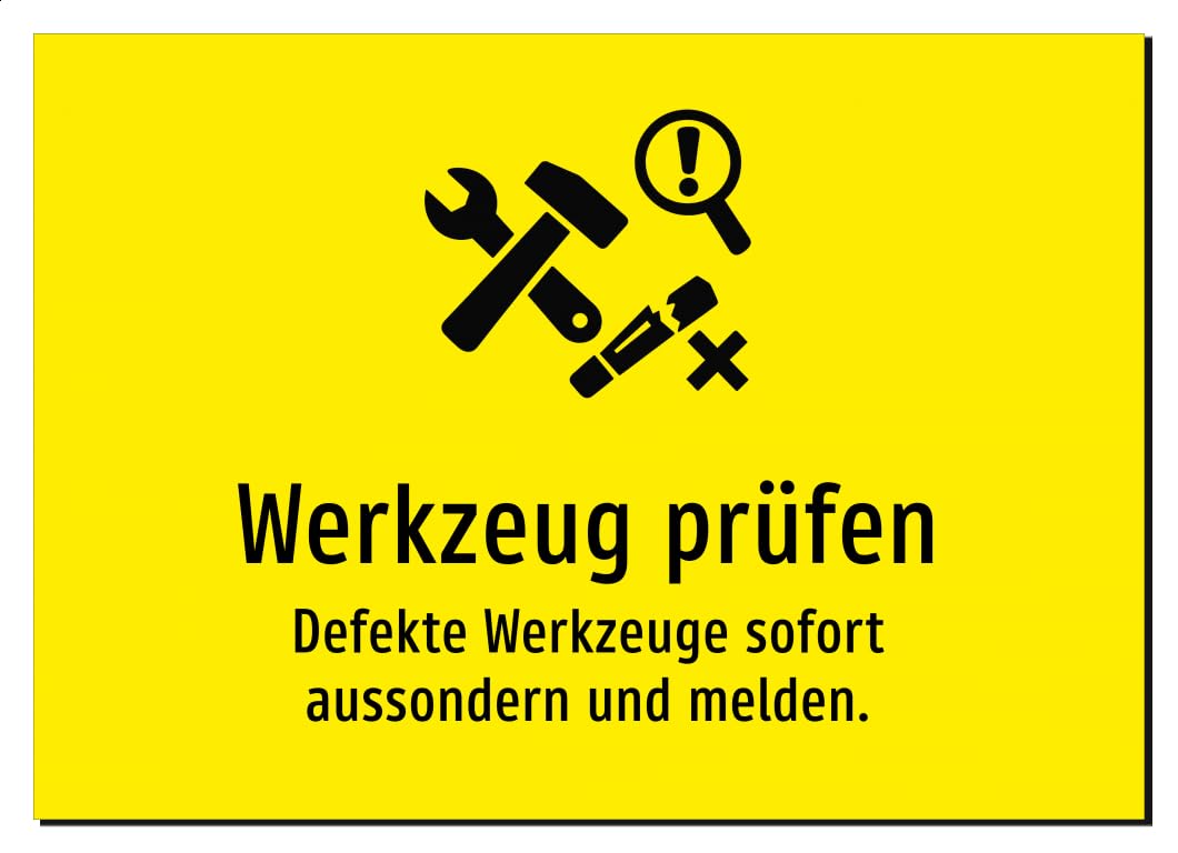32778-DE-S-09 | Werkzeug prüfen - Defekte Werkzeuge sofort aussondern | Aluminiumschild A2, 594 x 420mm | mit Symbolgrafik und Text