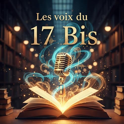Les voix du 17 Bis cover art