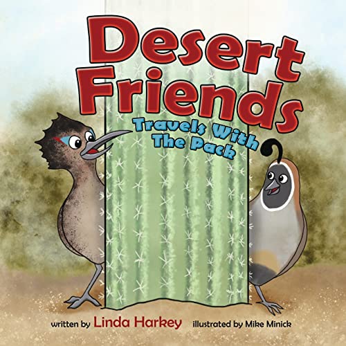 Desert Friends: Travels With The Pack #TOP18