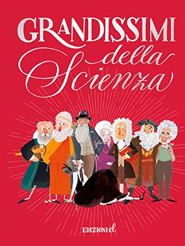 I Grandissimi: Grandissimi della scienza