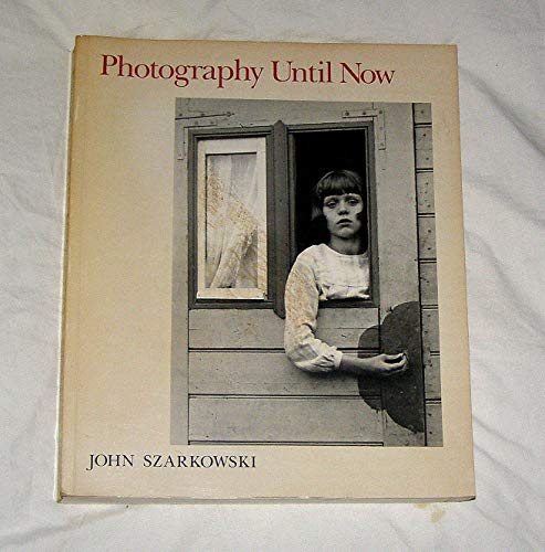 Photography Until Now