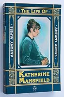 The Life of Katherine Mansfield 014006219X Book Cover