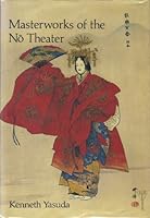 Masterworks of the Noh Theater 0253368057 Book Cover