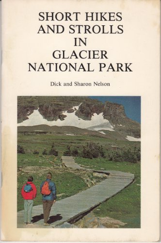 Short hikes and strolls in Glacier National Park