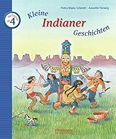 Kleine Indianer-Geschichten zum Vorlesen 3770740130 Book Cover