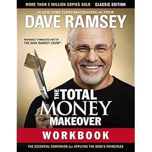 The Total Money Makeover Workbook: Classic Edition: The Essential Companion for Applying the Book’s Principles Paperback – January 2, 2018