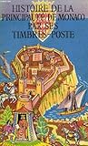  Histoire de la principaute de monaco par ses timbres-poste