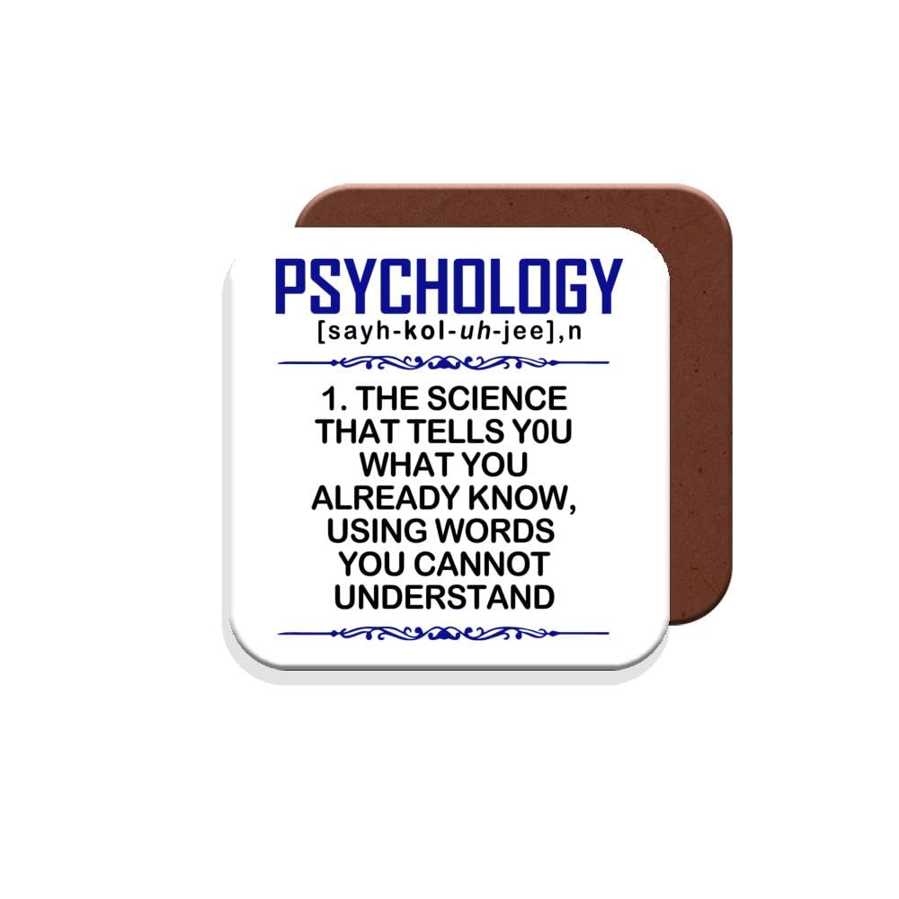 Muggz Coaster Gift For Psychology Teacher/Student - Psychology: 1. The Science That Tells You What You Already Know, Using Words You Cannot Understand. - Giftset - Made By In The Uk