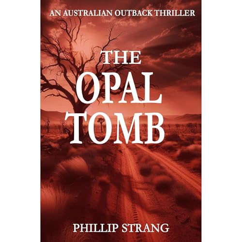 The Opal Tomb by Phillip Strang episode artwork