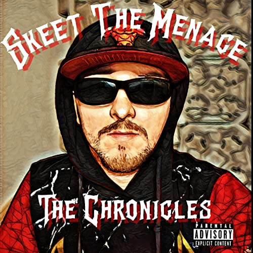 Amazon MusicでSkeet The MenaceのThe Chronicles 2021を再生する