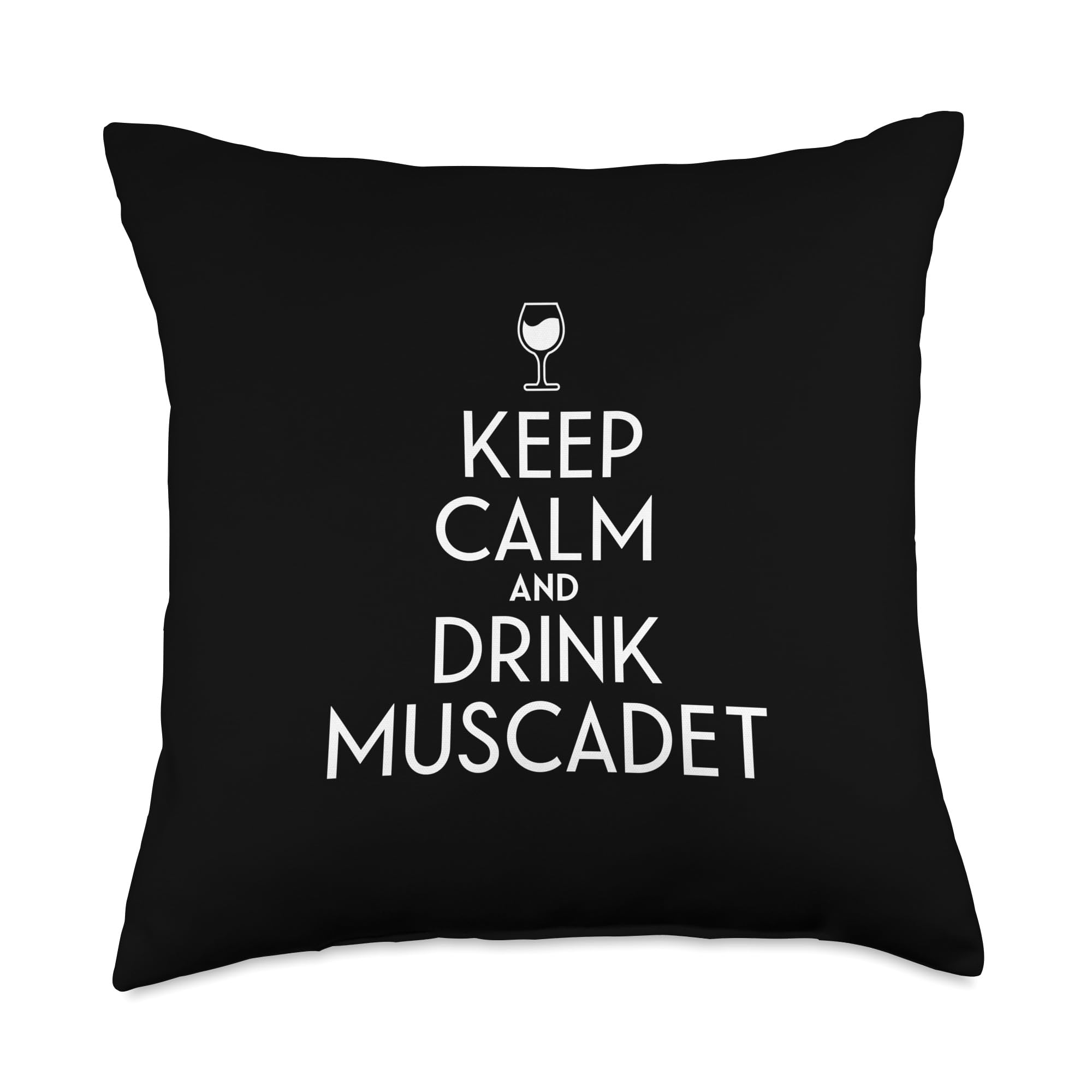 Keep Calm And Drink Wine Apparel Keep Calm and Drink Muscadet French Wine Lover Throw Pillow, 18x18, Multicolor