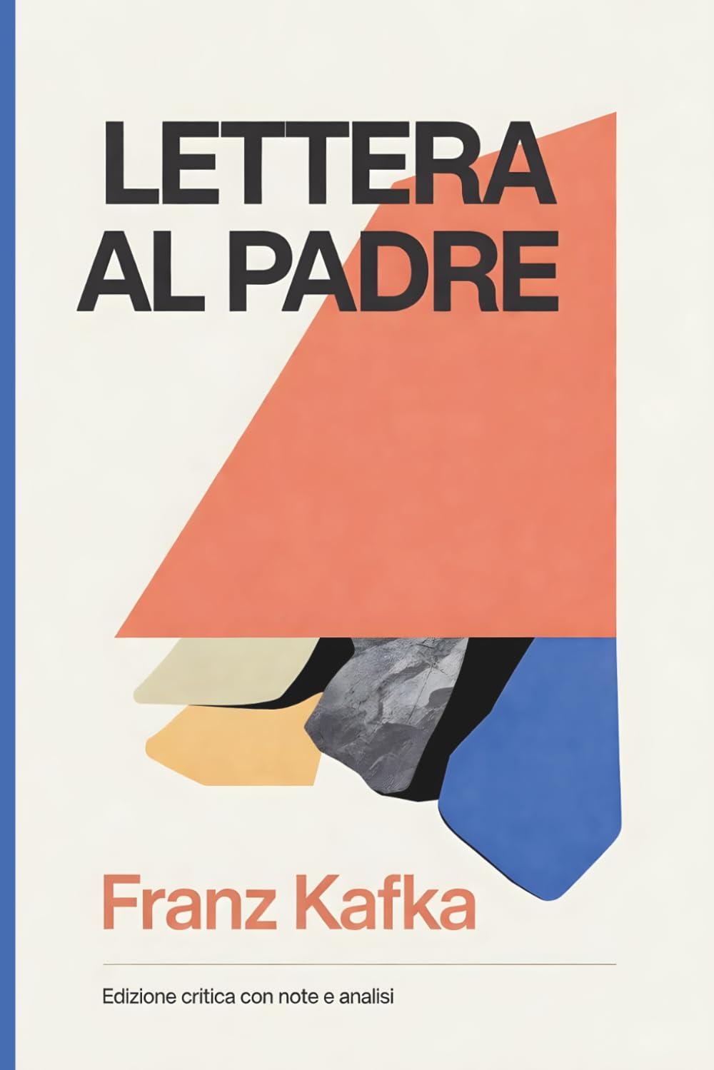 LETTERA AL PADRE di FRANZ KAFKA: Edizione critica con testo integrale, introduzione biografica, note analitiche, conclusioni tematiche e PDF scaricabile con analisi grafica approfondita