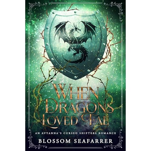 When Dragons Loved Fae [Written by Blossom SeaFarrer] episode artwork