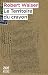 Le Territoire du crayon: Proses des microgrammes - Walser, Robert