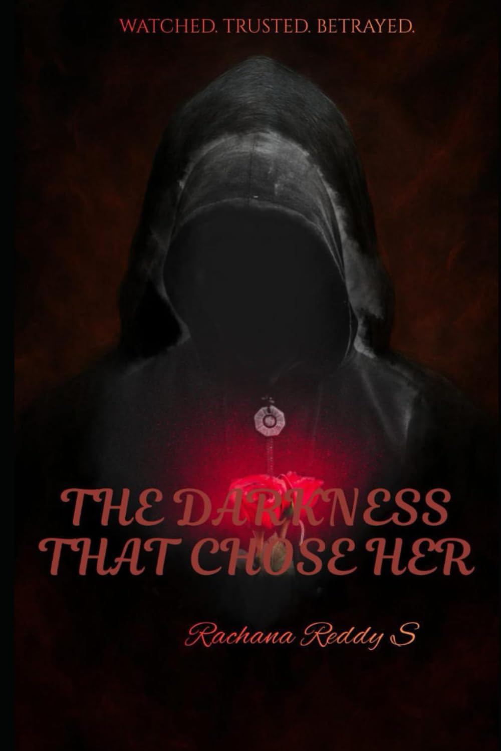 THE DARKNESS THAT CHOSE HER