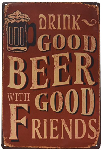 LS Drink Good Beer with Good Friends Vintage Tin Sign Wall Decor 20 X 30 Cm