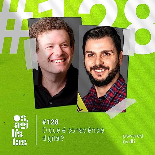 #128 - O que é consciência digital? Podcast Por arte de portada