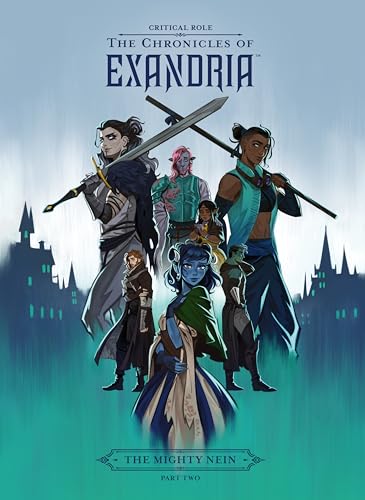 Critical Role: The Chronicles of Exandria--The Mighty Nein Part Two