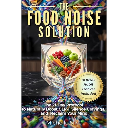 The Food Noise Solution Audiolibro Por Michelle Silva arte de portada