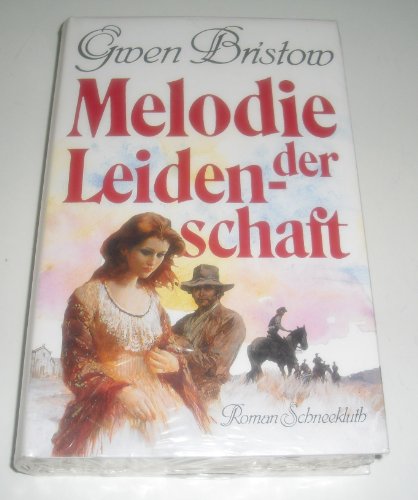 Melodie der Leidenschaft [German] 3795111811 Book Cover