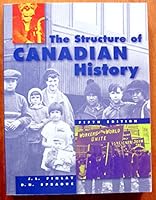 The structure of Canadian history 0130966207 Book Cover