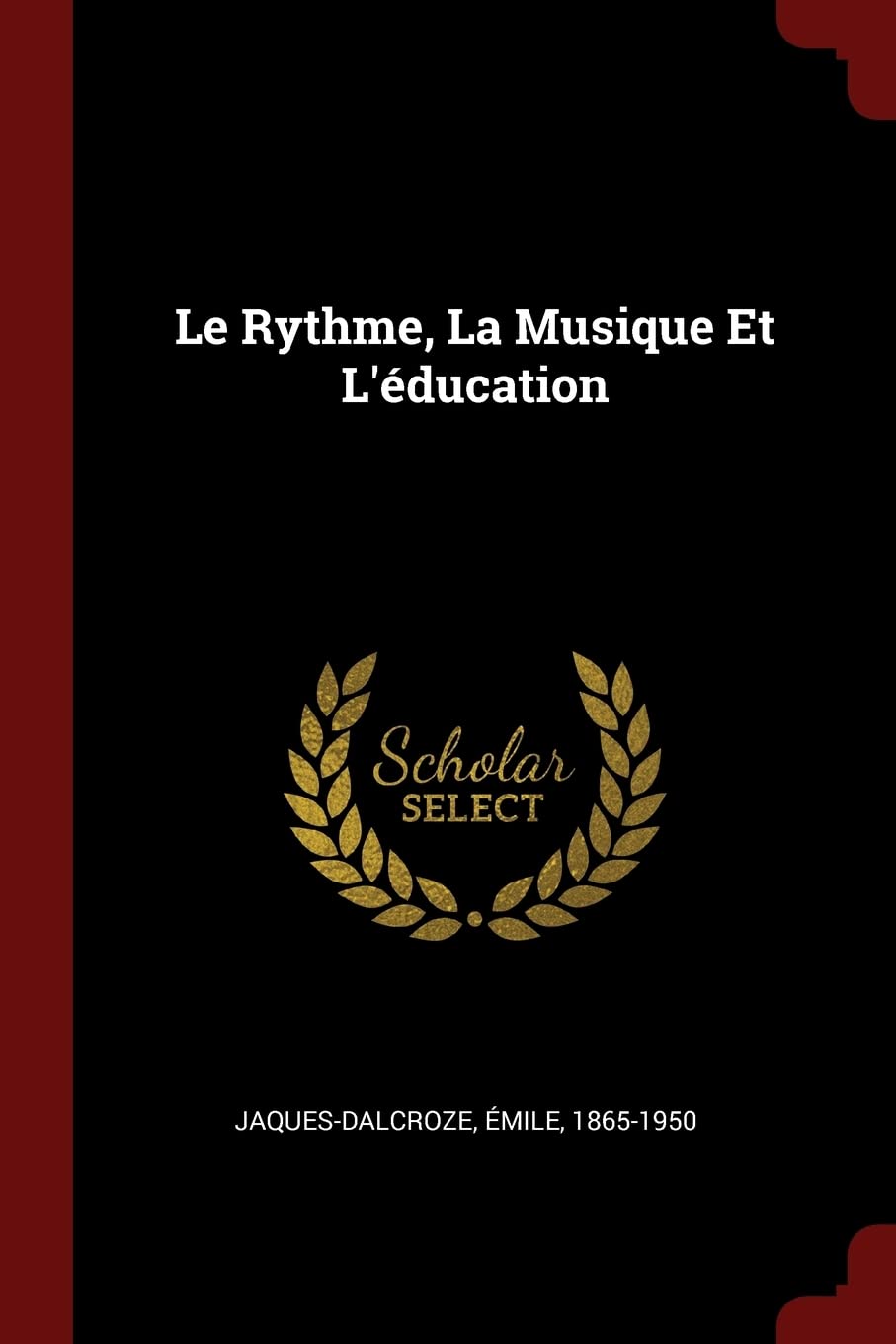 Le Rythme, La Musique Et L'éducation
