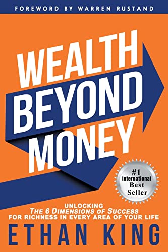 Wealth Beyond Money: Unlocking the 6 Dimensions of Success for Richness in Every Area of Your Life image 3