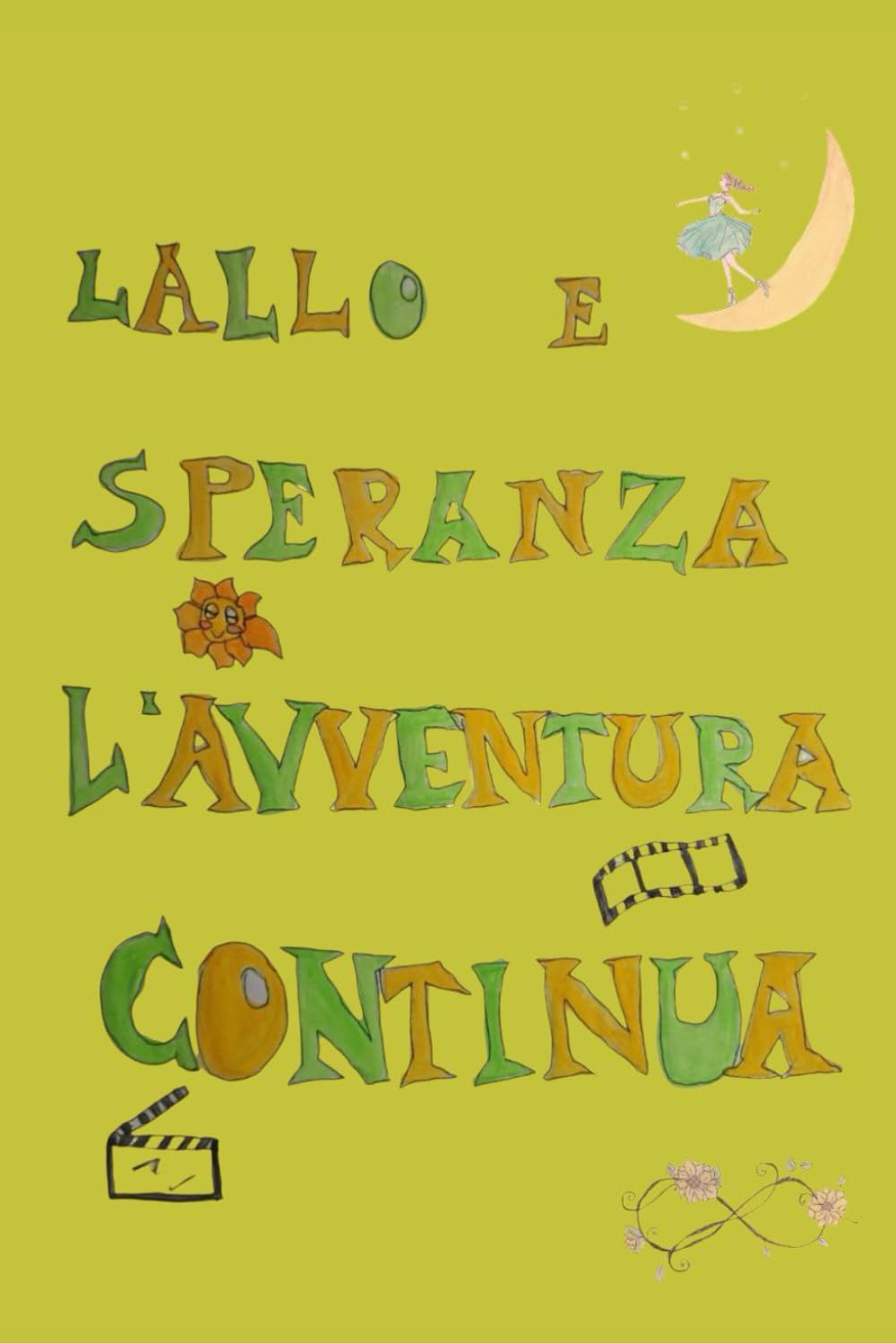 LALLO E SPERANZA L'AVVENTURA CONTINUA