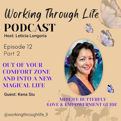 Midlife Butterfly with Kena Siu - Part 2