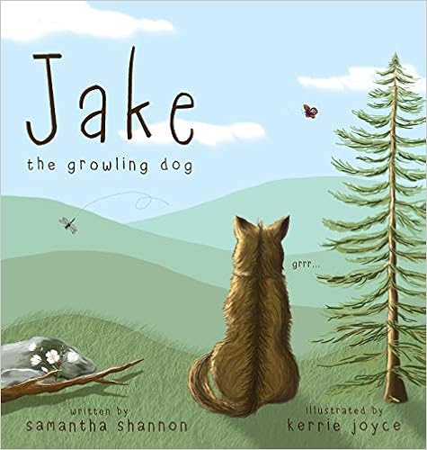 Jake the Growling Dog: A Children's Book about the Power of Kindness, Celebrating Diversity, and Friendship book cover