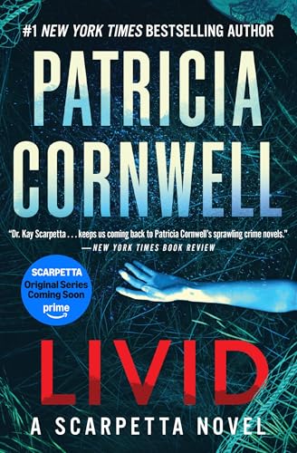 Livid: A Scarpetta Novel (Kay Scarpetta Book 26)