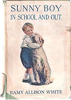 Sunny Boy in School and Out B008WUDCXW Book Cover