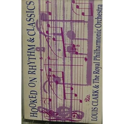 Hooked On Rhythm & Classics by Louis Clark & The Royal Philharmonic Orchestra