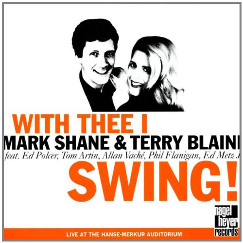 With Thee I Swing ! [Audio CD] Shane, Mark
