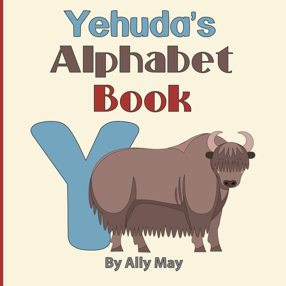 Yehuda's Alphabet Book: A Children's Personalized Animal ABCs and 123s