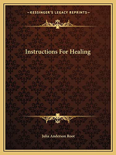 Instructions For Healing