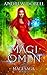 Magi Omen: An Epic Urban Fantasy Adventure (The Magi Saga)