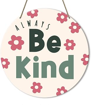 Kindness Decoration, Inspirational Decor for Home Office Classroom, Kindness Inspirational Gifts for Women Men, Mental Health Matter Awareness Month Be Kind Hanging Wall Decor, Always Be Kind