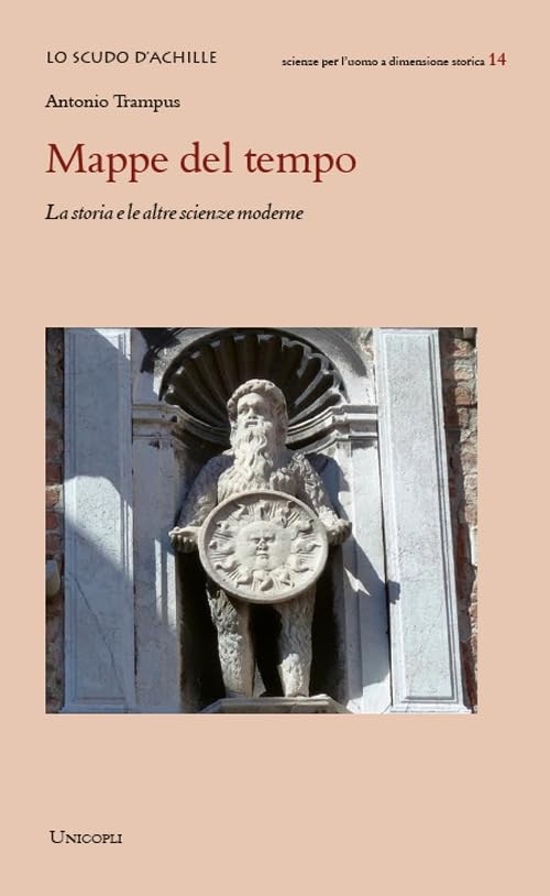 Mappe del tempo. La storia e le altre scienze moderne