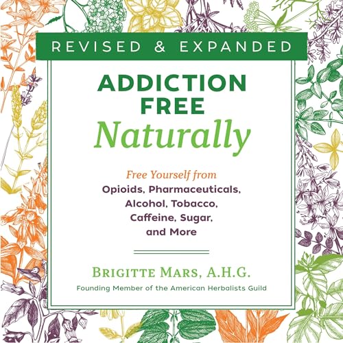 Addiction-Free Naturally by Brigitte Mars AHG episode artwork