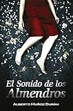 El Sonido de los Almendros