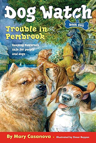 Trouble in Pembrook (1) (Dog Watch)