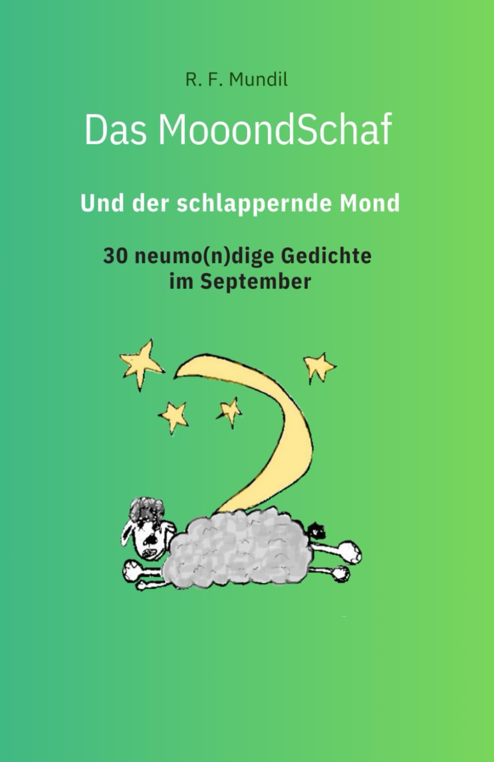 Das Mooondschaf und der schlappernde Mond: Band 9 September