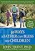 30 Ways a Father Can Bless His Children (John Trent)